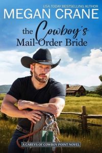 cowboy's mail order bride, megan crane
