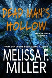 dead man's hollow, melissa f miller