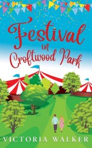 festival croftwood park, victoria walker
