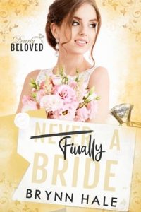 finally bride, brynn hale