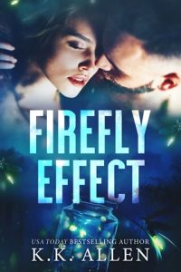 firefly effect, kk allen
