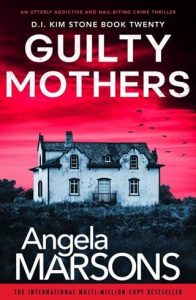guilty mothers, angela marsons