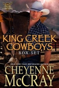 king creek cowboys, cheyenne mccray
