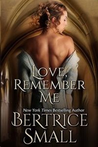 love remember me, bertrice small