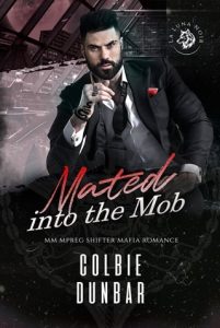 mated into mob, colbie dunbar