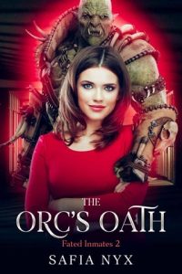 orc's oath, safia nyx