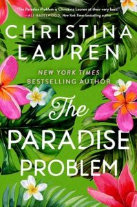 paradise problem, christina lauren