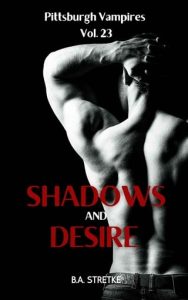 shadows and desire, ba stretke