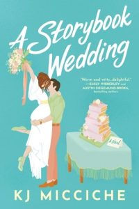 storybook wedding, kj micciche