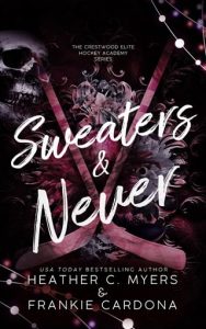 sweaters never, heather c myers