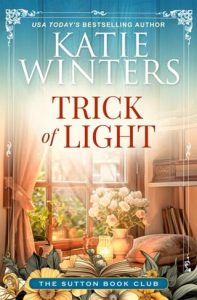 trick of light, katie winters