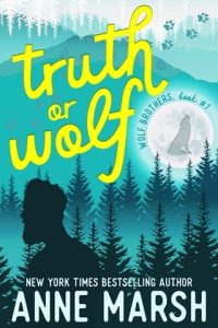 truth or wolf, anne marsh