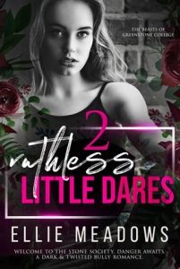 two ruthless dares, ellie meadows