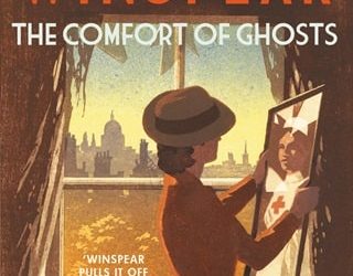 comfort of ghosts Jacqueline Winspear