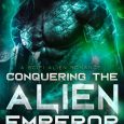 conquering alien emperor bella blair