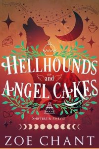 hellhounds angel cakes, zoe chant