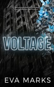 voltage, eva marks