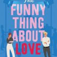 funny thing about love tom ellen