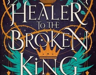 healer to broken king avie adams